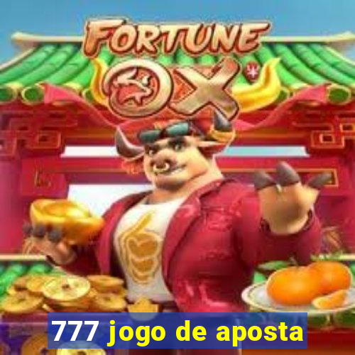 777 jogo de aposta